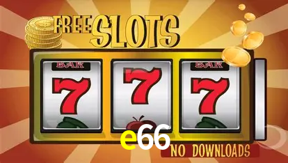 Jogos de Slot e66